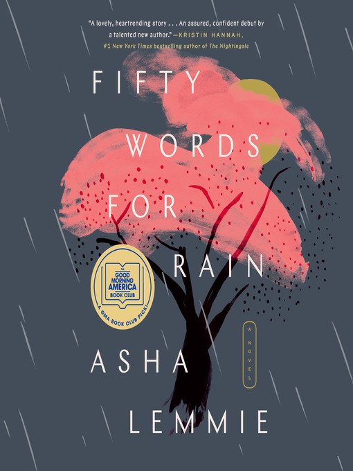 Title details for Fifty Words for Rain by Asha Lemmie - Available